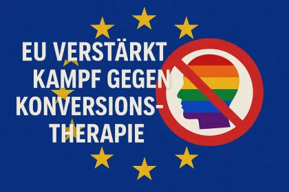 EU verstärkt Kampf gegen Konversionstherapie