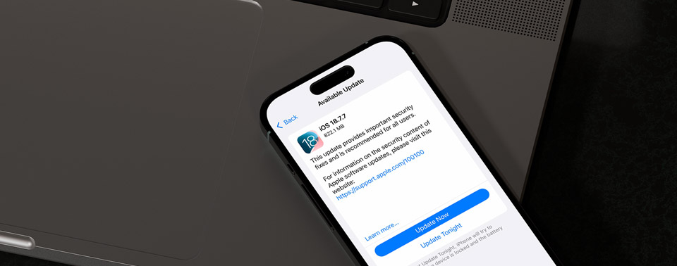 Apple überrascht mit iOS 18.7.7: Sicherheitsupdate für alle iPhones